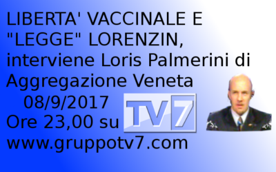 Loris Palmerini, portavoce di Aggregazione Veneta – su TV7 Triveneta